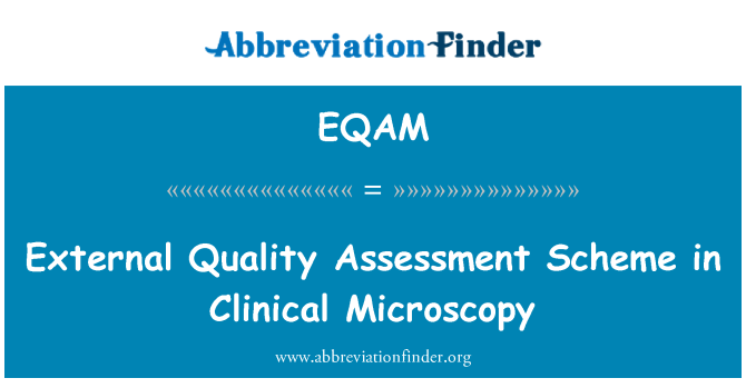 EQAM: System för bedömning av yttre kvalitet i klinisk mikroskopi