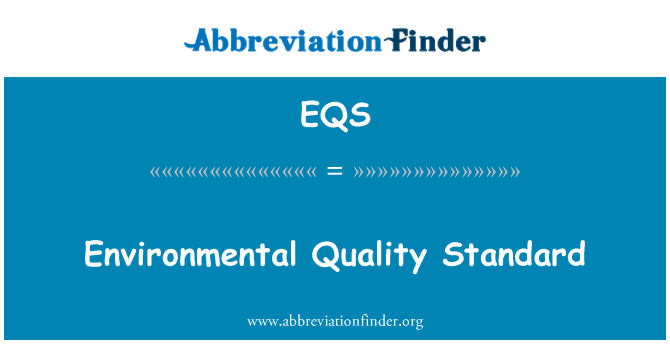 EQS: Environmental Quality Standard