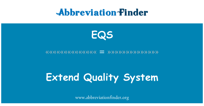 EQS: Qualitätssystem erweitern