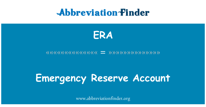 ERA: Emergency Reserve Account