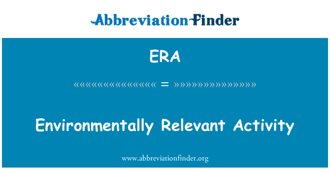 ERA: Atividade ambientalmente relevante