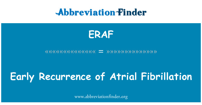 ERAF: Byen bonè retou de Fibrillation Fibrillation