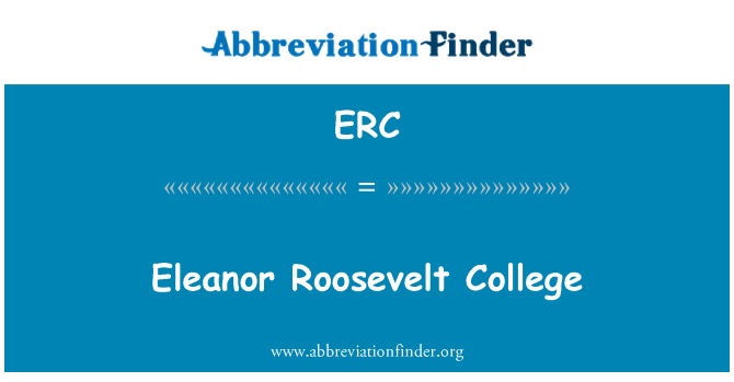 ERC: Eleanor Roosevelt College