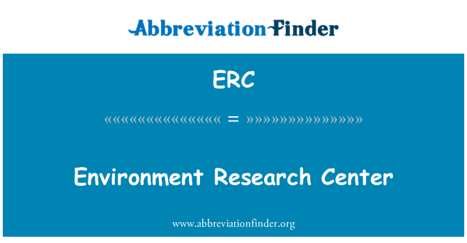 ERC: Centro di ricerca ambiente