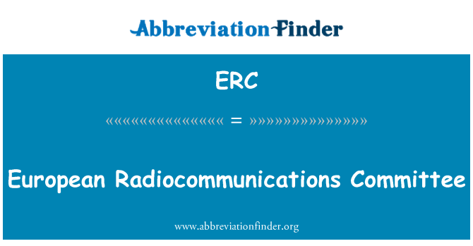 ERC: 欧洲无线电通信委员会