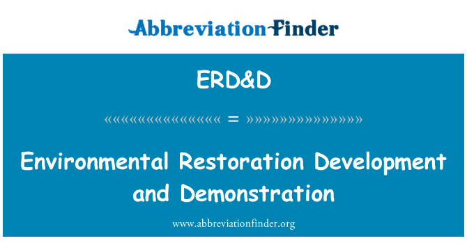 ERD&D: Demonstração e desenvolvimento de recuperação ambiental