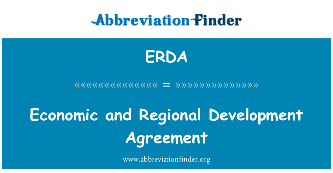 ERDA: Economic and Regional Development Agreement