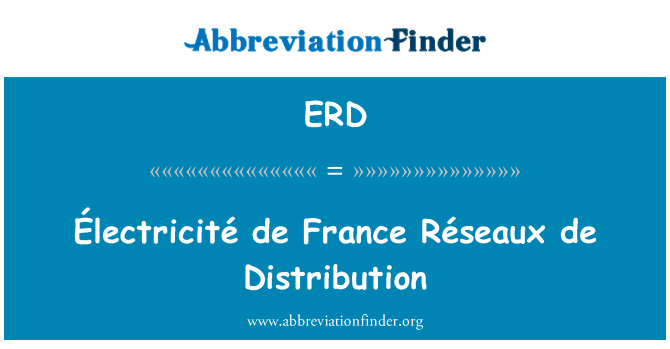 ERD: Électricité de France Réseaux de Distribution