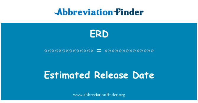 ERD: 估計的發佈日期