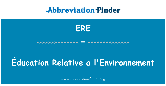 ERE: Éducation relativna je l'Environnement