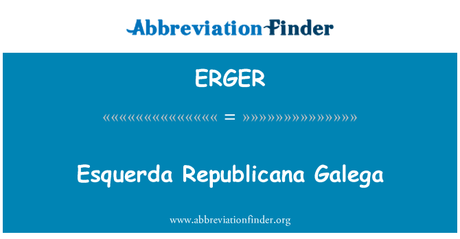 ERGER: Esquerda Republicana Galega