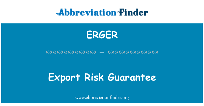 ERGER: Riziko záruka za vývozní úvěry