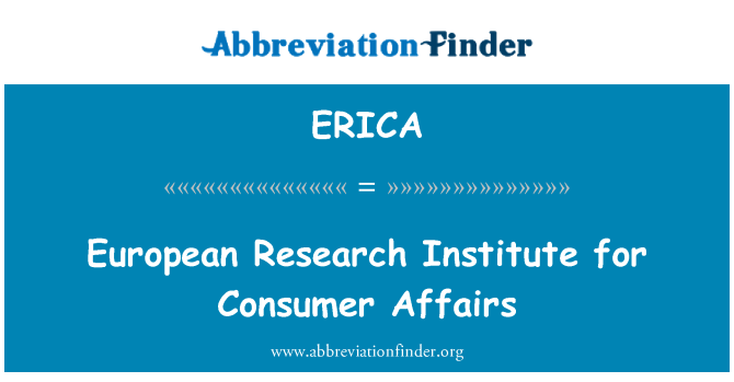 ERICA: European Research Institute for Consumer Affairs