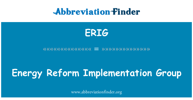 ERIG: Energy Reform Implementation Group