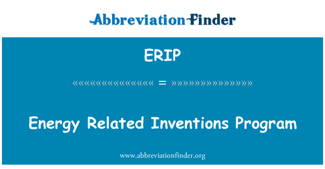 ERIP: Energy Related Inventions Program