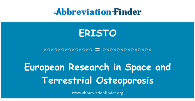 ERISTO: Evropskega raziskovalnega prostora in kopenske Osteoporoza