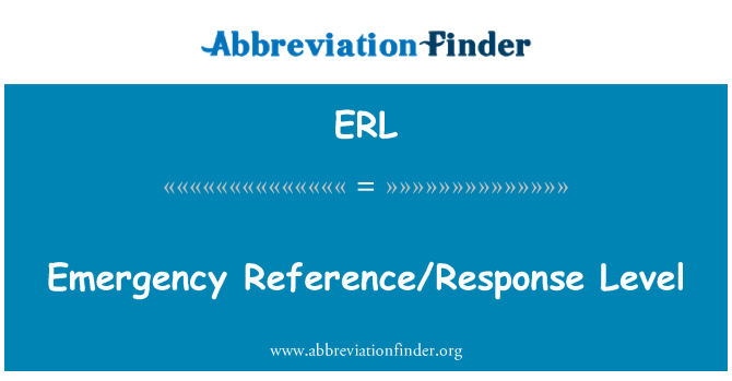 ERL: Nivel de referencia/emergencias