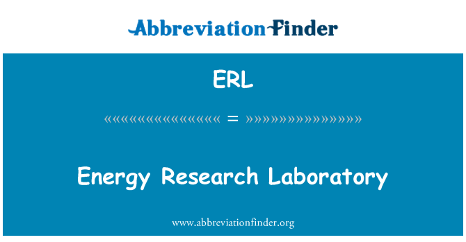 ERL: Energy Research Laboratory