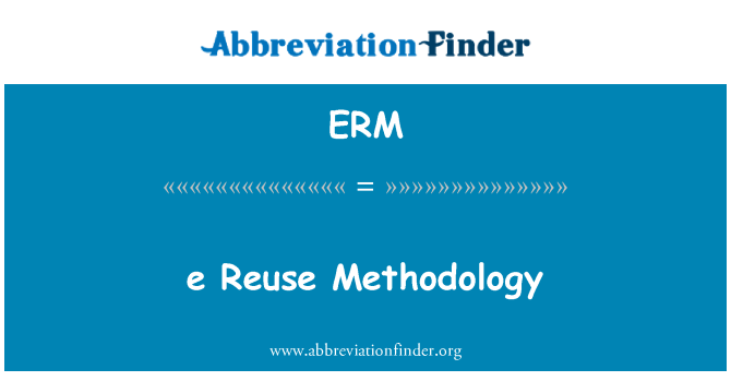 ERM: e korduvkasutamise metoodika