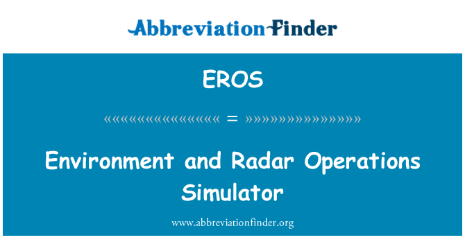 EROS: Medio ambiente y simulador de operaciones de Radar