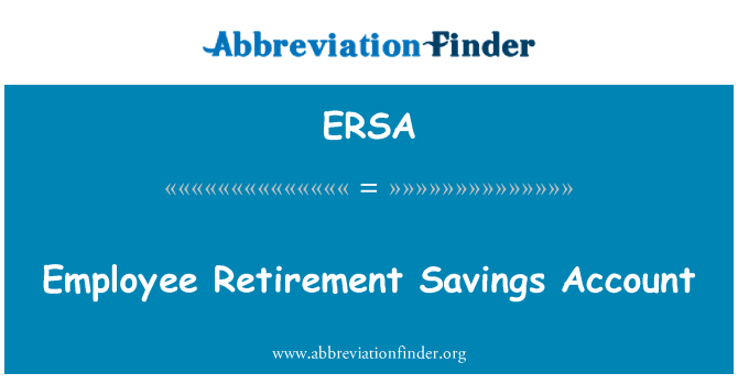 ERSA: حساب پس انداز بازنشستگی کارکنان