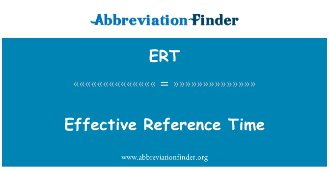 ERT: Temps efficace referans