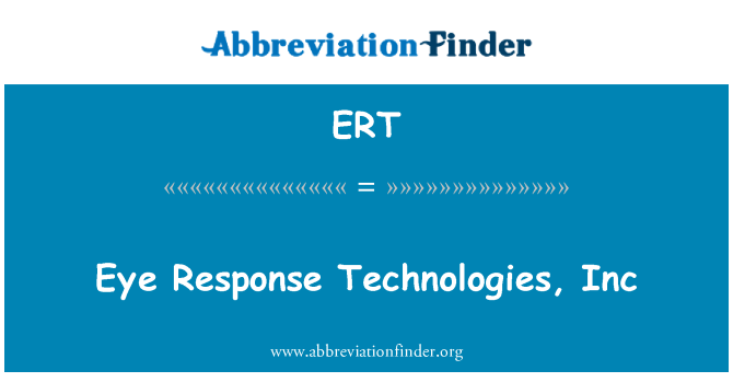 ERT: Silma reaktsiooni Technologies, Inc