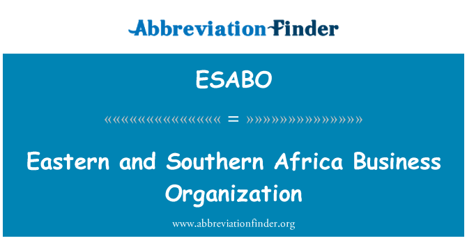 ESABO: آفریقای شرقی و جنوبی کسب و کار سازمان