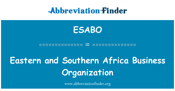 ESABO: Östliches und Südliches Afrika-Unternehmensorganisation