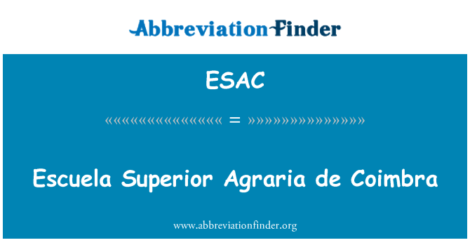 ESAC: בית הספר סופריור Agraria דה קוימברה