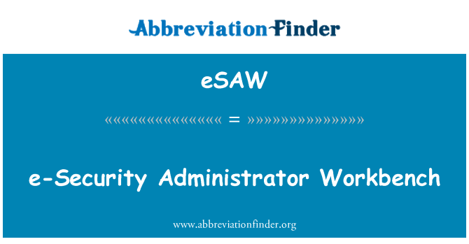 eSAW: lipatan kerja pentadbir e-Keselamatan
