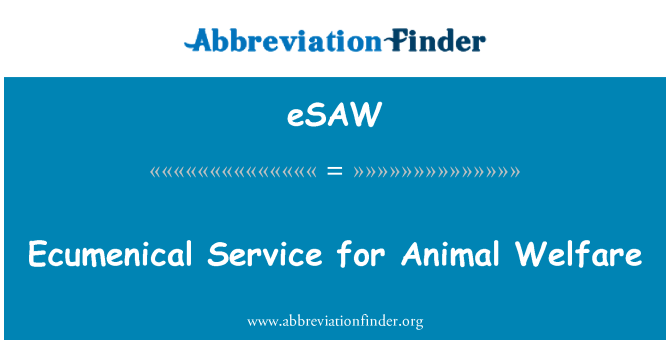 eSAW: Ecumenical Service for Animal Welfare