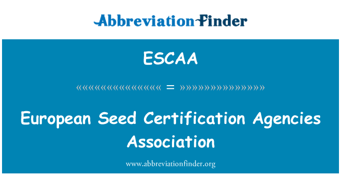 ESCAA: Europeiska utsäde certifieringsorganen Association