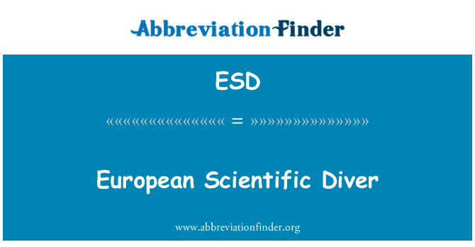 ESD: Europäischen wissenschaftlichen Diver