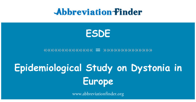 ESDE: Epidemiologische Studie über Dystonie in Europa