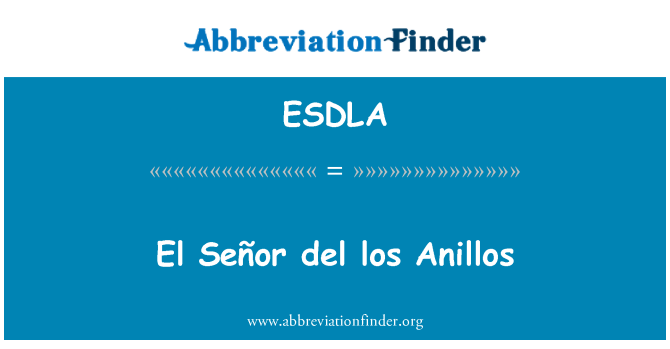 ESDLA: Los Señor del EL Anillos