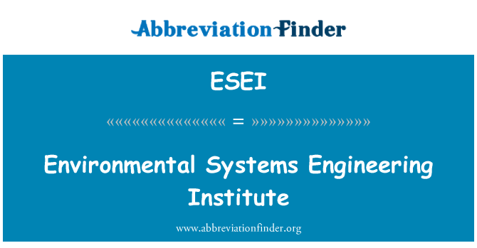 ESEI: Environmental Systems Engineering Institute