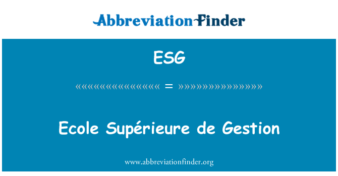 ESG: École Supérieure de Gestion