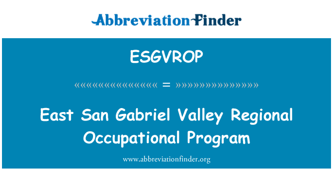 ESGVROP: East San Gabriel Valley Regional arbets Program
