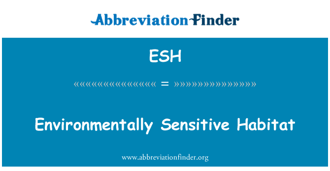 ESH: Habitat yang sensitif alam sekitar