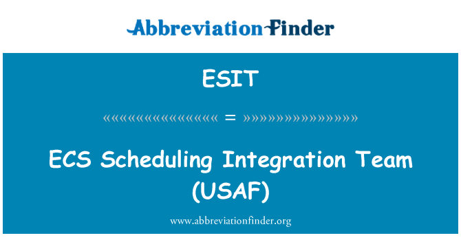 ESIT: ECS planlægning Integration Team (USAF)