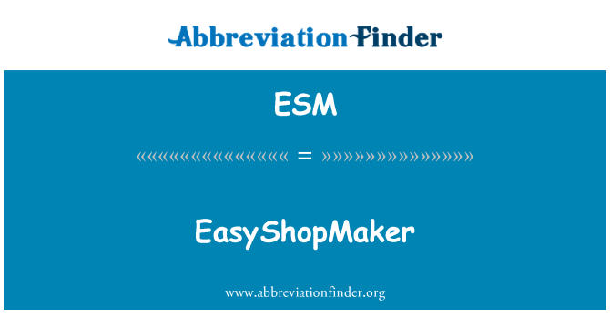ESM: EasyShopMaker