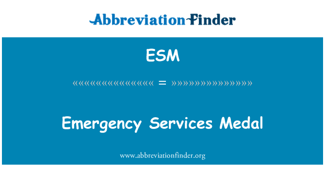 ESM: مدال خدمات اضطراری