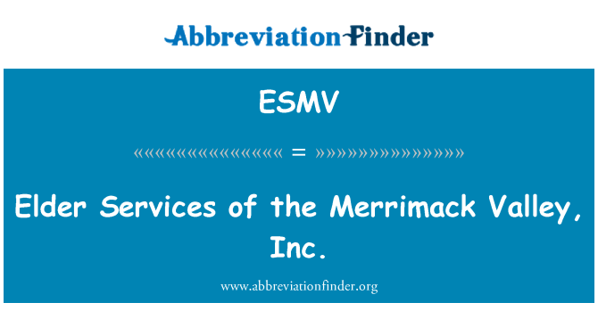 ESMV: Perkhidmatan Elder Merrimack Valley, Inc.