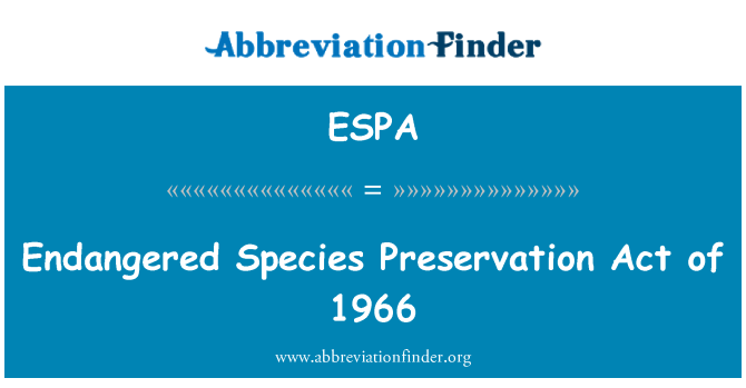 ESPA: Espès yo ki andanje Conservation Sur 1966
