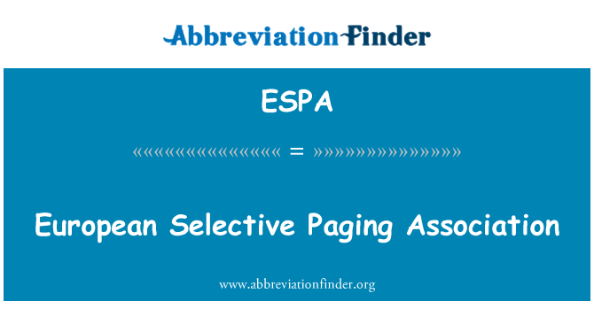 ESPA: European Selective Paging Association