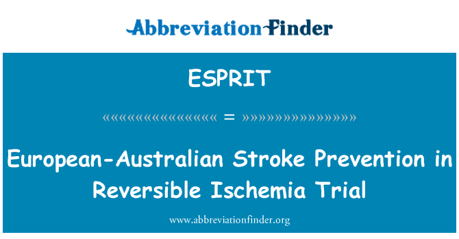 ESPRIT: Europos ir Australijos insulto prevencijos grįžtamas išemijos tyrimo