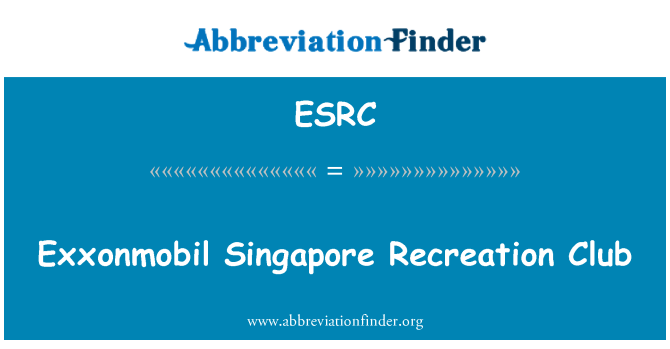 ESRC: ExxonMobil Singapore Recreation Club