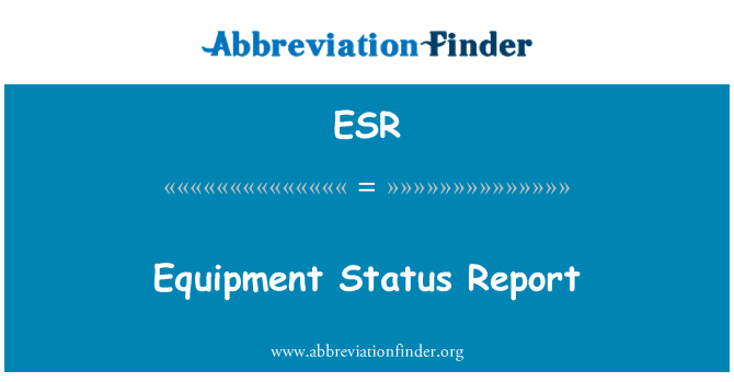ESR: 장비 상태 보고서
