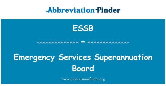 ESSB: Servicii de urgenţă Superannuation bord